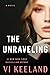 The Unraveling by Vi Keeland