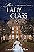 The Lady Glass (Enchanted Regency Romance)