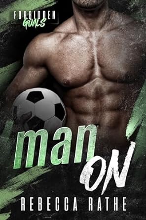 Man On by Rebecca Rathe