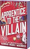 Apprentice to the Villain (Assistant to the Villain, #2)