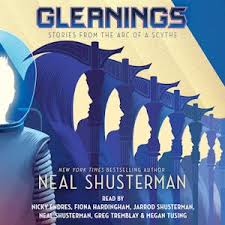 Gleanings by Neal Shusterman