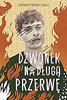 Dzwonek na długą przerwę by Adrianna Szymańska-Zacheja