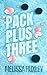 Pack Plus Three (Pucking Pregnant, #1)