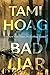 Bad Liar (Broussard and Fourcade, #3)