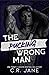 The Pucking Wrong Man by C.R. Jane