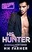 His Hunter (Omegas After Dark Book 1)