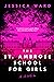 The St. Ambrose School for Girls by Jessica  Ward