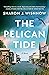 The Pelican Tide