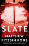 The Slate by Matthew FitzSimmons