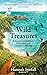 Wild Treasures: A Year of Extraordinary Encounters With Cornwall's Wildlife