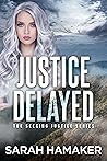 Book cover for Justice Delayed: A Christian Romantic Suspense Novel (The Seeking Justice Series Book 1)