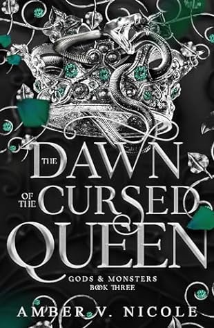 The Dawn of the Cursed Queen by Amber V. Nicole