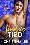 Tongue-Tied by Christina  Lee