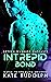 Intrepid Bond: Mated to the Alien Universe (Detyen Warrior Outcasts, #2)