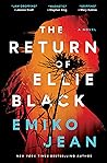 The Return of Ellie Black by Emiko Jean