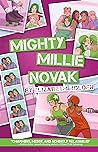 Mighty Millie Novak by Elizabeth Holden