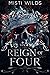 Reign of Four: (Dark Mafia Why Choose Romance) (Baranova Bratva Book 2)