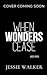 When Wonders Cease (Lost Bo...