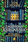 Zaginiona księgarnia by Evie  Woods