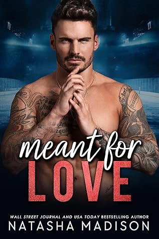 Meant for Love by Natasha Madison