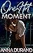 One Hot Moment (Hot Brits Book 11)