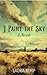 I Paint the Sky