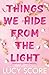 Things We Hide From the Light (Knockemout, #2)