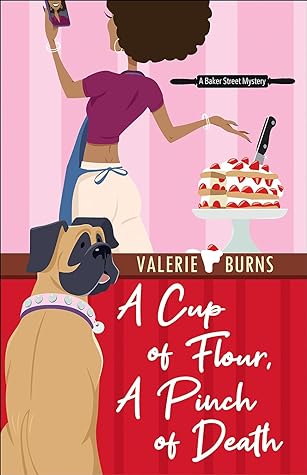 A Cup of Flour, A Pinch of Death (Baker Street Mystery, #3)