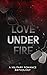 Love Under Fire: A Military Romance Anthology