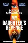 My Daughter's Revenge by Natali Simmonds