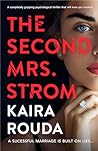 The Second Mrs. Strom by Kaira Rouda