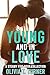 Young And In Love by Olivia T. Turner