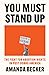 You Must Stand Up: The Fight for Abortion Rights in Post-Dobbs America