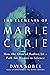 The Elements of Marie Curie: How the Glow of Radium Lit a Path for Women in Science