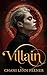 Villain (Demons of Foxglove Grove #1)