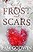 Heart of Frost and Scars (Frozen Fate #3) by Pam Godwin