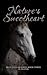 Nature's Sweetheart: An MMM Rancher Novella (Blue Collar Series Book 3)