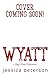 Wyatt (Lucky River Ranch #2)