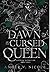 The Dawn of the Cursed Queen (Gods & Monsters Book 3)