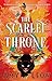 The Scarlet Throne (False Goddess, #1)