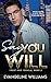 Say You Will (Trust & Tequila Book 3)