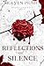 Reflections of Silence: a vampire Casket Girls historical paranormal romance (Silent Sentinels Book 1)