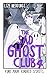 The Sad Ghost Club, Vol. 4