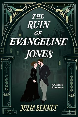 The Ruin of Evangeline Jones by Julia Bennet