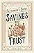 Savings and Trust: The Rise and Betrayal of the Freedman's Bank