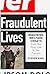 Fraudulent Lives: Imagining Welfare Cheats from the Poor Law to the Present (Volume 9) (States, People, and the History of Social Change)