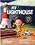 My Lighthouse: A Story of Finding Your Way Home