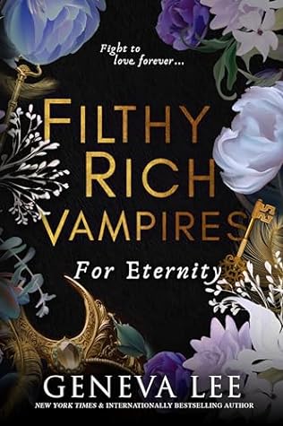 Filthy Rich Vampires by Geneva Lee