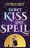 Don't Kiss and Spell