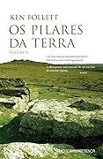 Os Pilares da Terra, Volume II